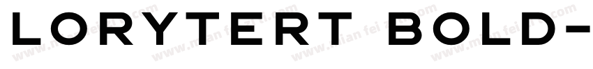 LoryTert Bold字体转换